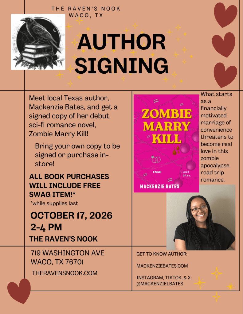 graphic showing Mackenzie Bates will be doing an author signing at The Raven's Nook in Waco, TX, on October 17, 2026 from 2-4 p.m.